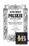  Dawne monety Polskie dynastyi Piastow i Jagiellonow. Czesc I 