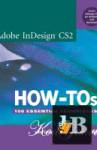Adobe InDesign CS2 How-Tos: 100 Essential Techniques 
