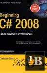  Beginning C# 2008 From Novice To Professional (Second Edition) 