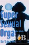  Super Sexual Orgasm 