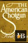 The American Shotgun 