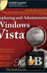 Deploying and Administering Windows Vista Bible 