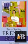  Better Reading FRENCH 