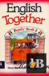 English Together: Holiday House. Pupil\'s Book 1 