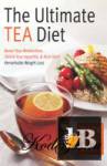 The Ultimate Tea Diet 