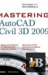  Mastering AutoCAD Civil 3D 2009 