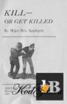 Kill - or Get Killed 