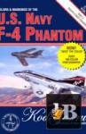  U.S. Navy F-4 Phantom. Part2: Pacific coast squadrons. (C&M 22) 
