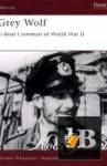  Grey Wolf - U-Boat Crewman of World War 2 (Osprey Warrior 036) 
