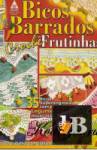 Bicos barrados frutinhas 