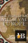 The Worlds of Medieval Europe /    