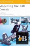скачать Скачать книгу Modelling the F4U Corsair (Osprey Modelling №24) бесплатно