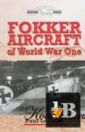 Fokker Aircraft of World War One 