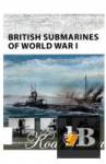 Osprey - New Vanguard 145 - British Submarines of World War I 