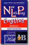  NLP - Now Let's Play. -    