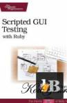 Scripted GUI Testing with Ruby 