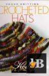 Crocheted hats. Vogue Knitting 