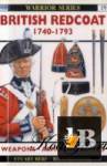 Osprey - Warrior 19. British Redcoat 1740-1793 