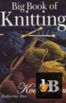  Big Book Of Knitting 