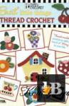 Breit Little Things in Thread Crochet 