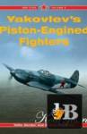 Yakovlev\'s Piston-Engined Fighters 