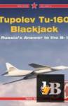 Tupolev Tu-160 Blackjack-The Russian Answer to the B-1 