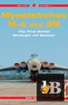 Myasishchev M-4 and 3M: The First Soviet Strategic Jet Bomber 