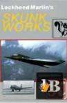  Lockheed Martin's Skunk Works 