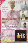 Haute couture pour Poupees mannequin 