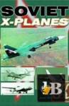  Soviet X-Planes 