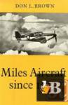 Miles Aircraft Since 1925 