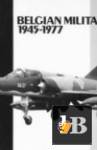 Belgian military aviation 1945-1977 