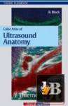 Color Atlas of Ultrasound Anatomy 