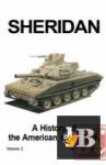 A History of the American Light Tank. Vol.2: Sheridan 