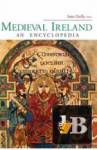  Medieval Ireland: An Encyclopedia 
