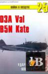    25 D3A Val, B5N Kate     