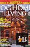 Log Home Living - Special Issue (April), 2008 Floorplan Guide 