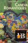 Candace Bahouth \Canevas Romantiques\ 