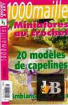  1000 Mailles - 20 Modeles de capelines 