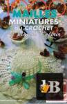  1000 Mailles - crochet miniature 