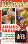 1000 Mailles - Jolies Tables 