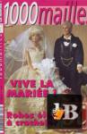 1000 mailles Viva la Mariee robes elegantes la crocheter 