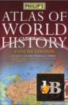 Philip\'s Atlas of World History 