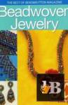  Beadwoven Jewelry. The Best of Bead & Button Magazine 