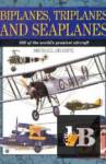  Biplanes, Triplanes and Seaplanes 
