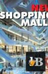  New Shopping Malls 