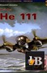  Kagero Monographs 3 - Heinkel He 111 Vol. I 