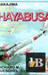  Nakajima Ki-43 Hayabusa: in Japanese Army Air Force RTAF-CAF-IPSF Service 