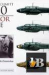 The Messerschmitt Bf 110 in Color Profile: 1939-1945 