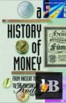 A History of Money: From Ancient Times to Present Day 